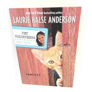 Homeless New Childrens Books by Laurie Halse Anderson Vet Volunteers Series